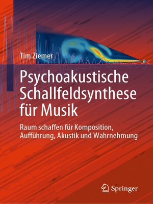 cover image of Psychoakustische Schallfeldsynthese für Musik